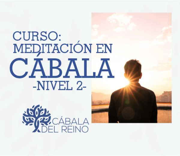 MEDITACIÓN EN CÁBALA -Nivel 2-