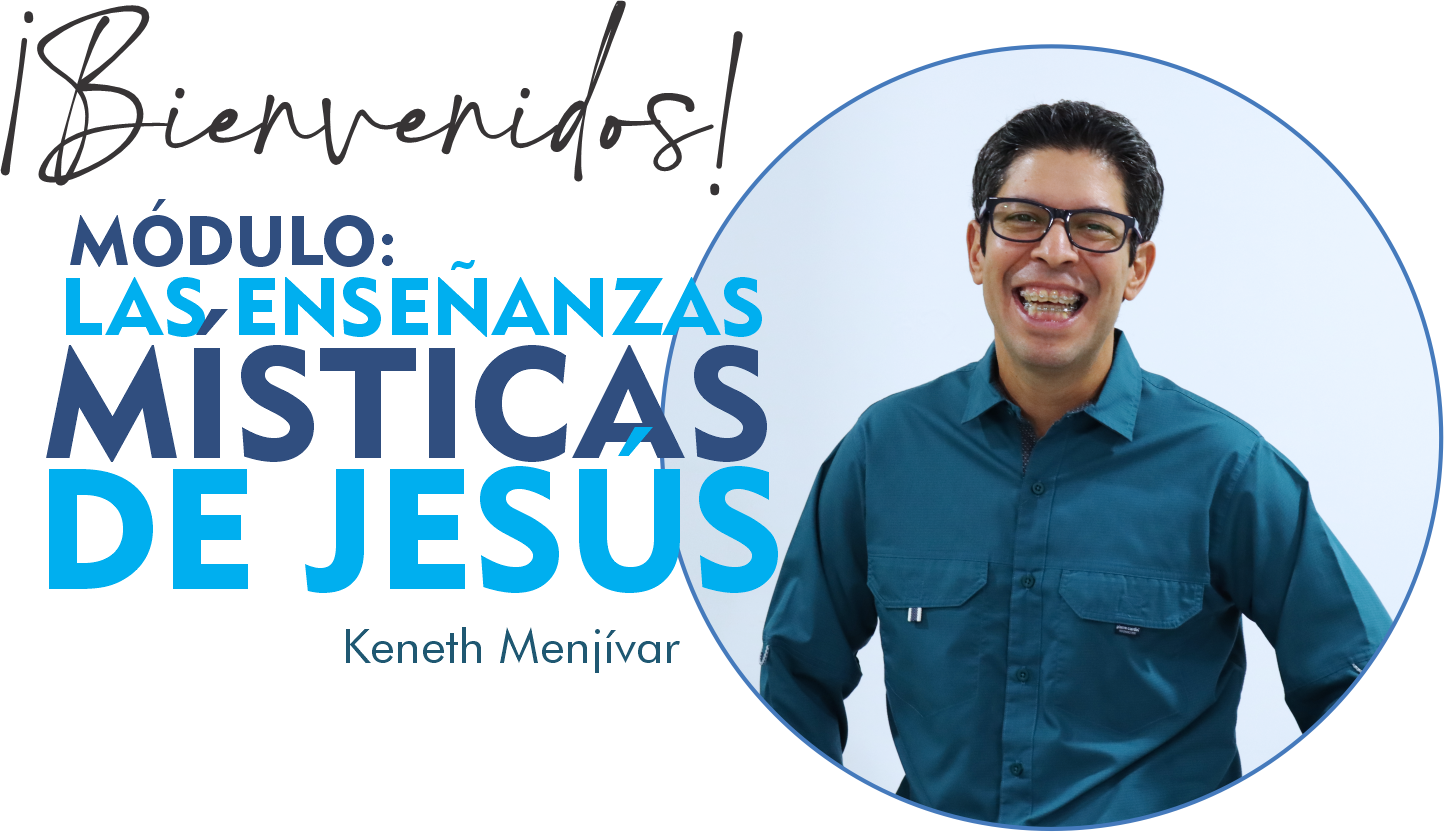 Módulo: Las Enseñanzas místicas de Jesús