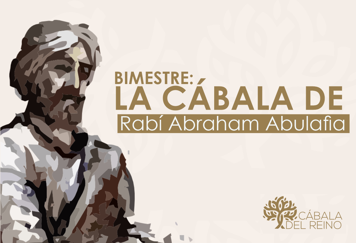 Bimestre: La Cábala de Rabí Abraham Abulafia